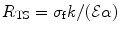 
$$ {R_{\rm{TS}}} = {\sigma_{\rm{f}}}k/(\mathcal{E}\alpha ) $$
