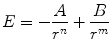 
$$ E = - \frac{A}{{{r^n}}} + \frac{B}{{{r^m}}} $$
