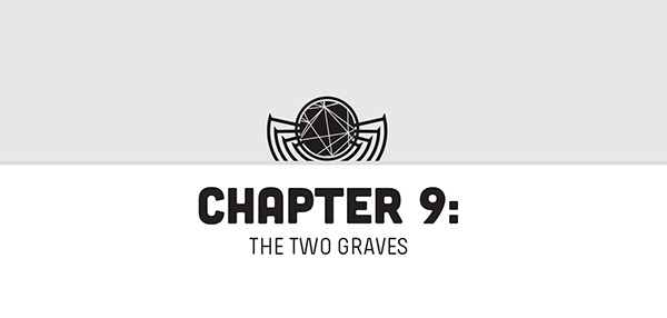 Chapter 9: The Two Graves