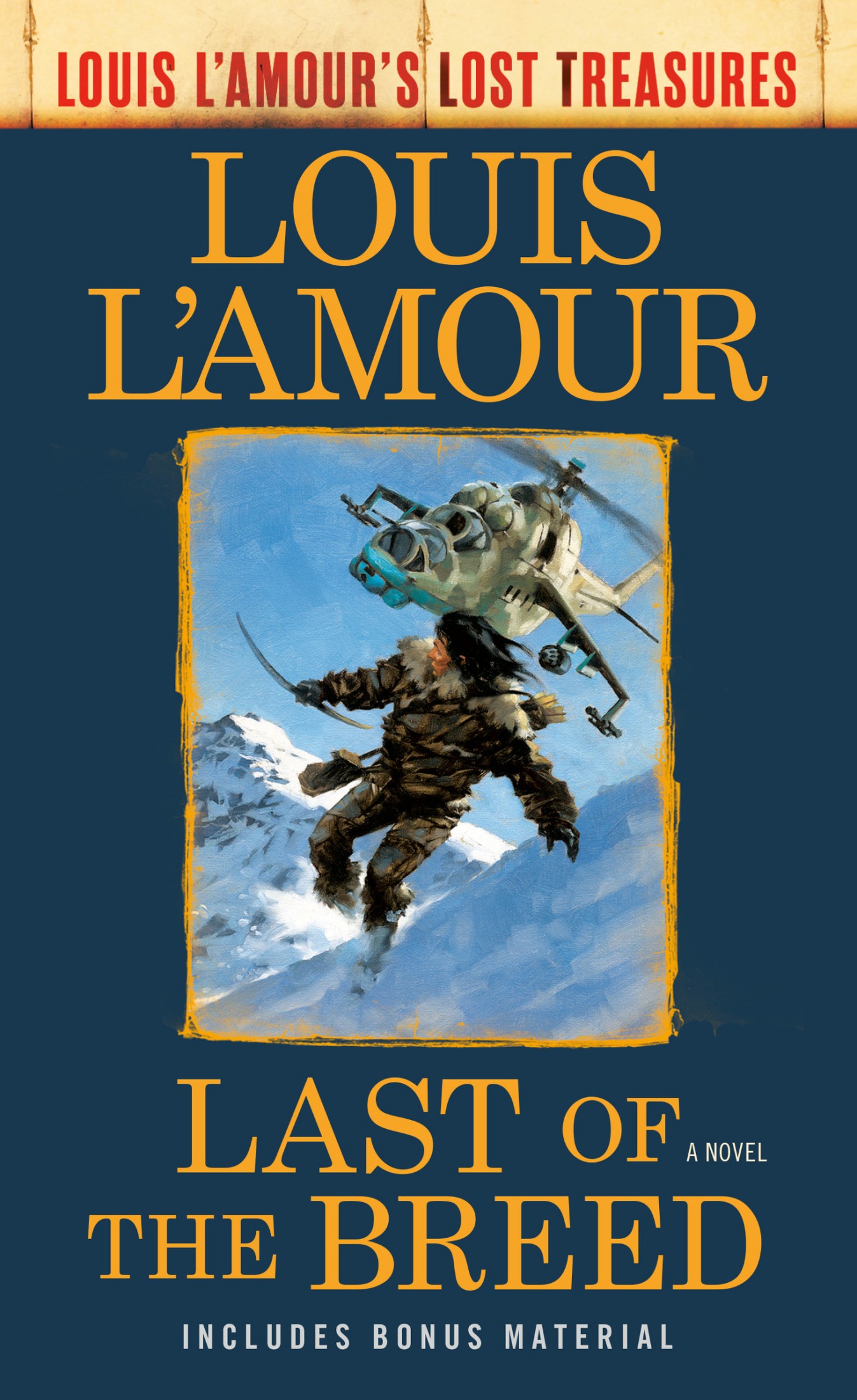 Cover for Last of the Breed (Louis L'Amour's Lost Treasures)