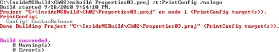 PrintConfig result for Properties03.proj