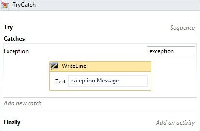 Completing the Catch block by setting the value of the WriteLine activity