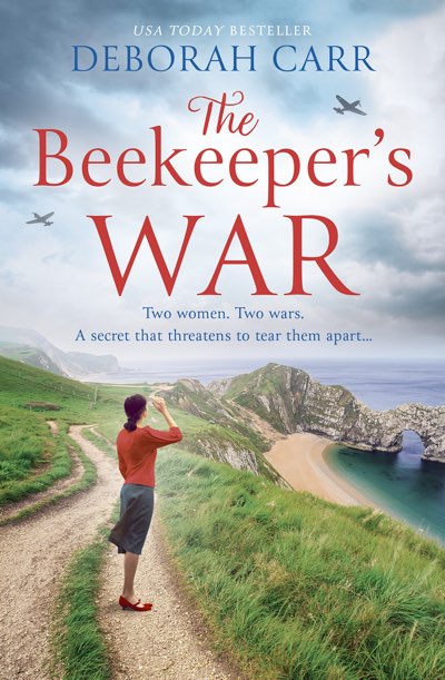 The book cover of The Beekeeper’s War by Deborah Carr