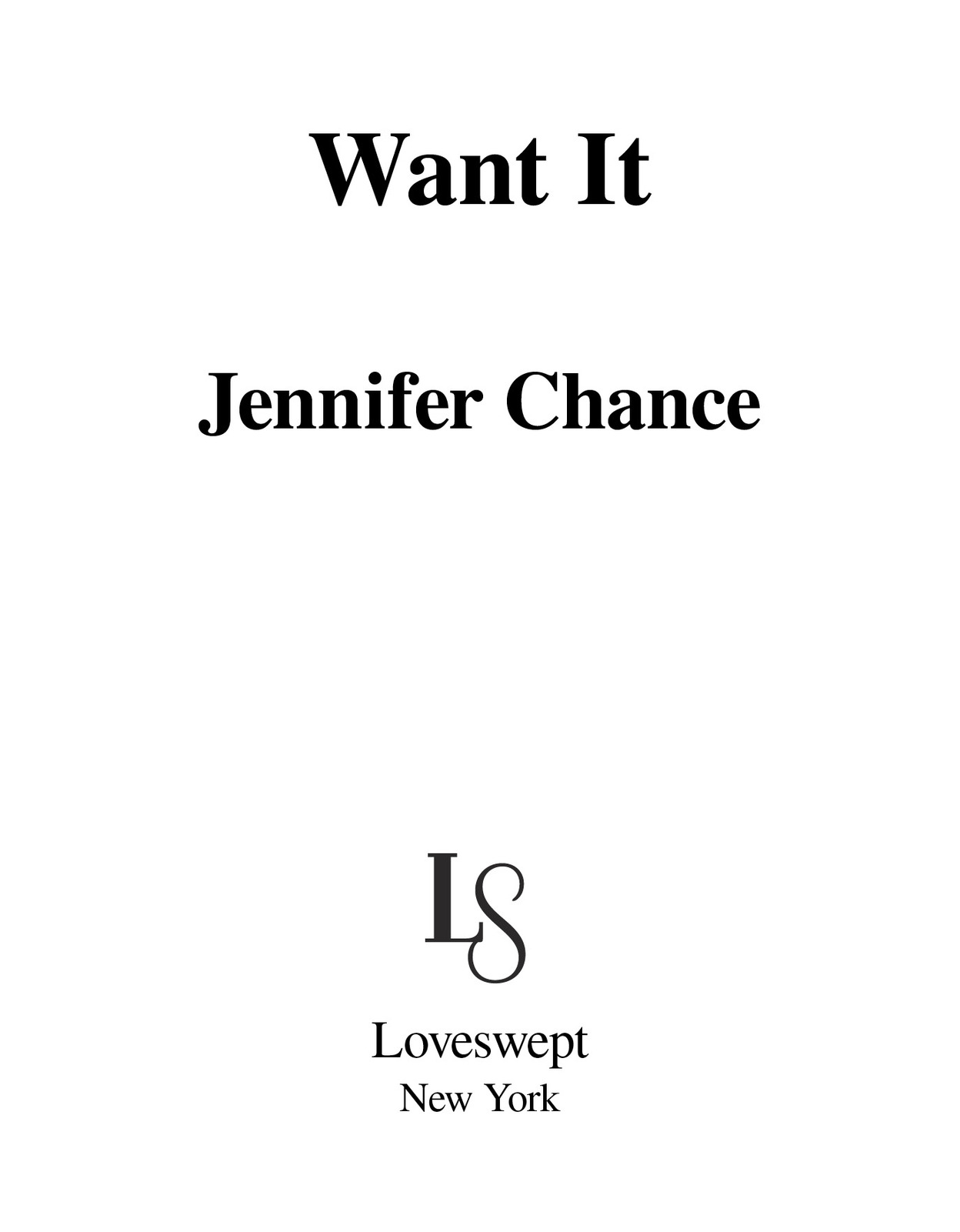 Want It Jennifer Chance Loveswept New York