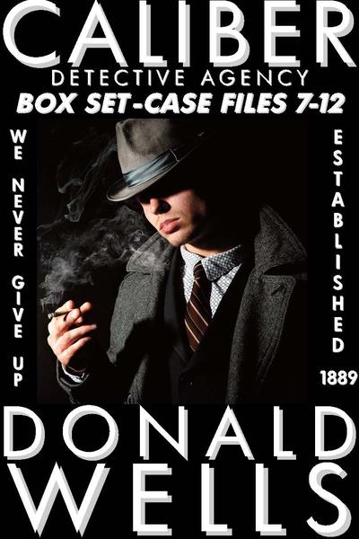 Caliber Detective Agency - Box Set - Case Files 7-12