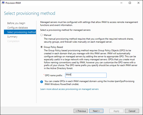 Screen capture depicting Select Provisioning Method screen with manual or group policy based.