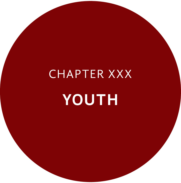 XXX. Youth