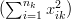 (\sum^{n_k}_{i=1} x^2_{ik})