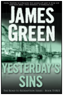 K:\G\Green, James\The Road to Redemption\#3 Yesterday’s Sins\cover\9781783750337_FC.jpg