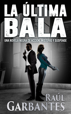 La ultima bala 1600 x 2560 C.jpg