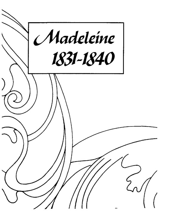 Madeleine 1831-1840