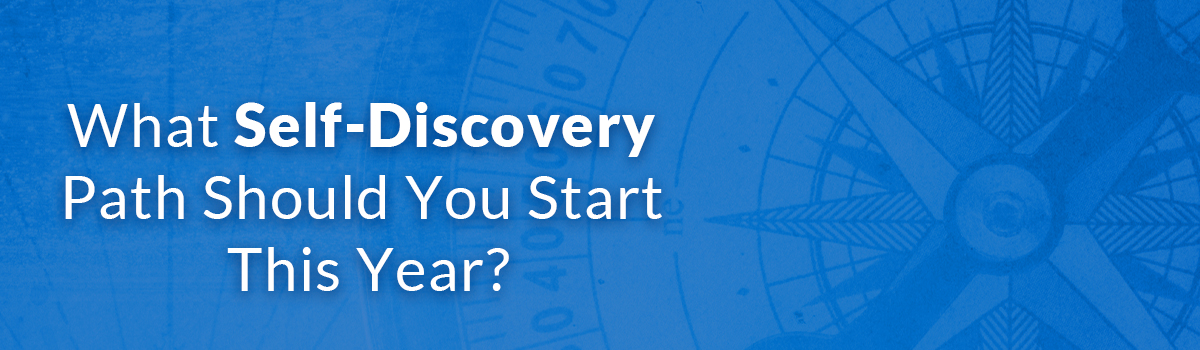 What Self-Discovery Path Should You Start This Year