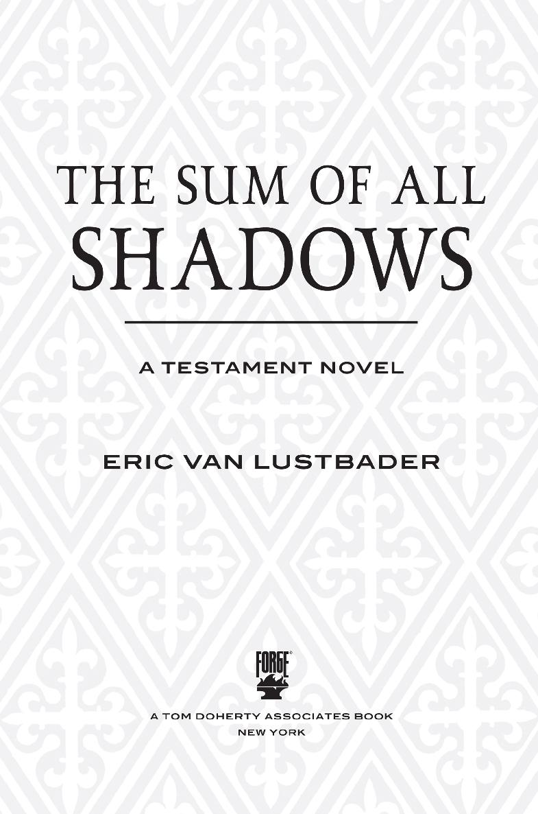 The Sum of All Shadows by Eric Van Lustbader