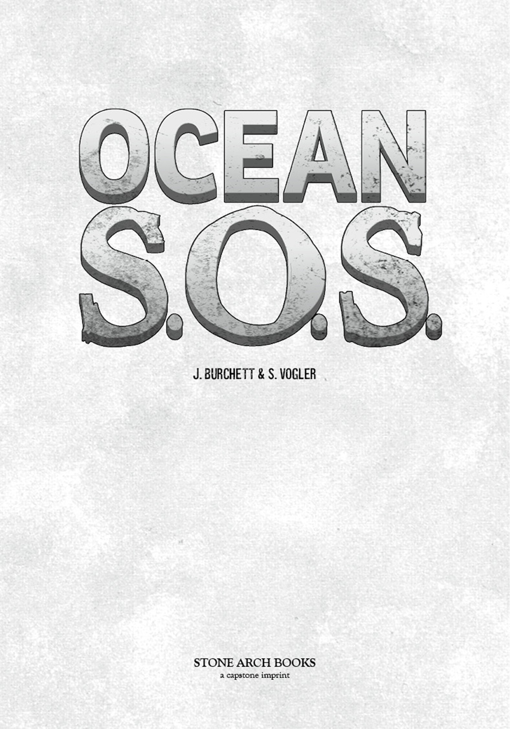 Ocean S.O.S. by Jan Burchett and Sara Vogler