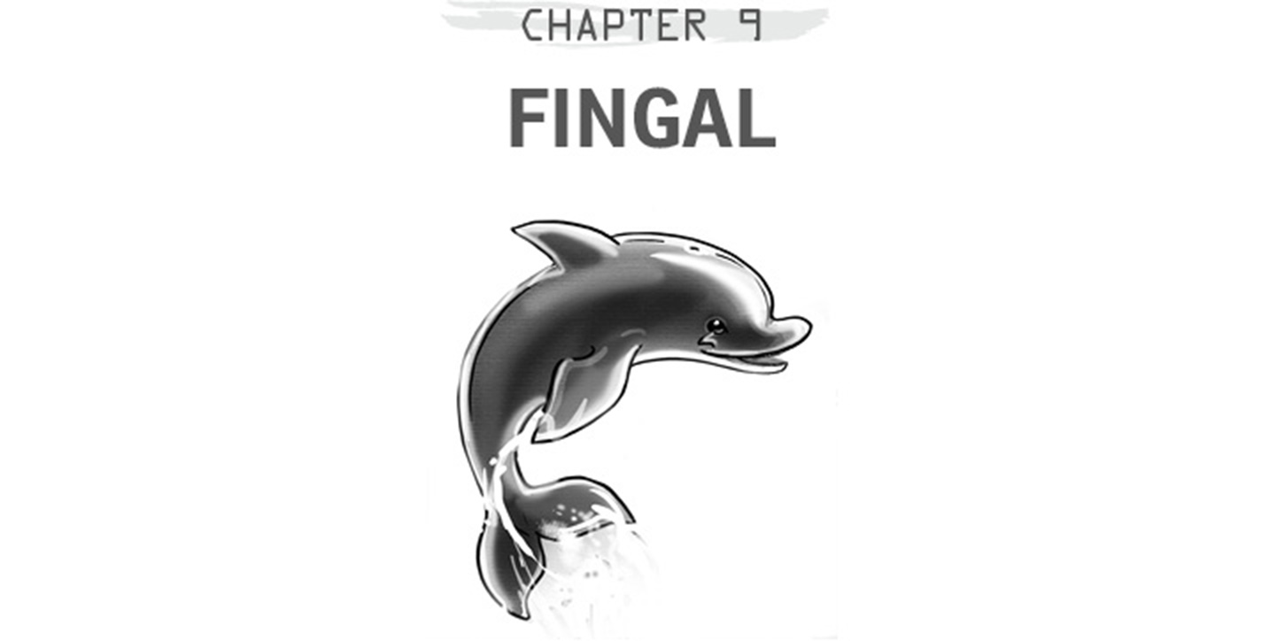 Chapter 9: Fingal