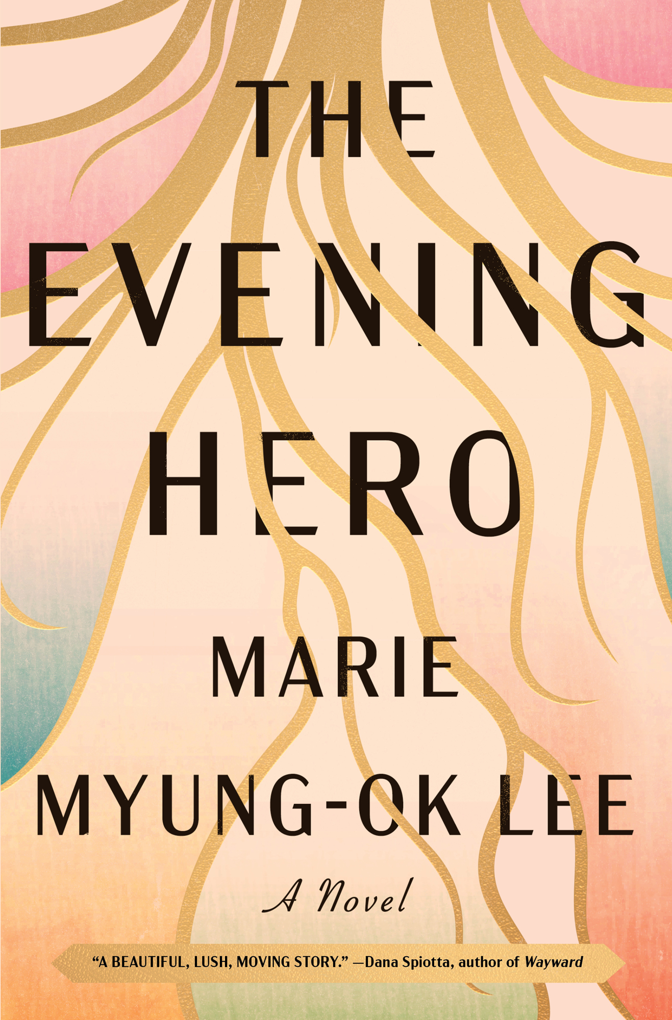 Cover: The Evening Hero, by Marie Myung-Ok Lee