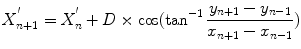 $$ X_{n + 1}^{ '} = X_{n}^{ '} + D \times \cos (\tan^{ - 1} \frac{{y_{n + 1} - y_{n - 1} }}{{x_{n + 1} - x_{n - 1} }}) $$