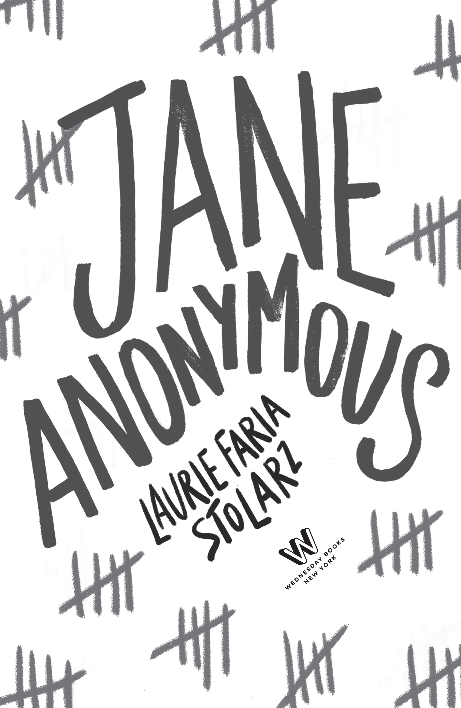 Jane Anonymous by Laurie Faria Stolarz