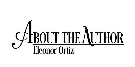 About the Author: Eleonor Ortiz