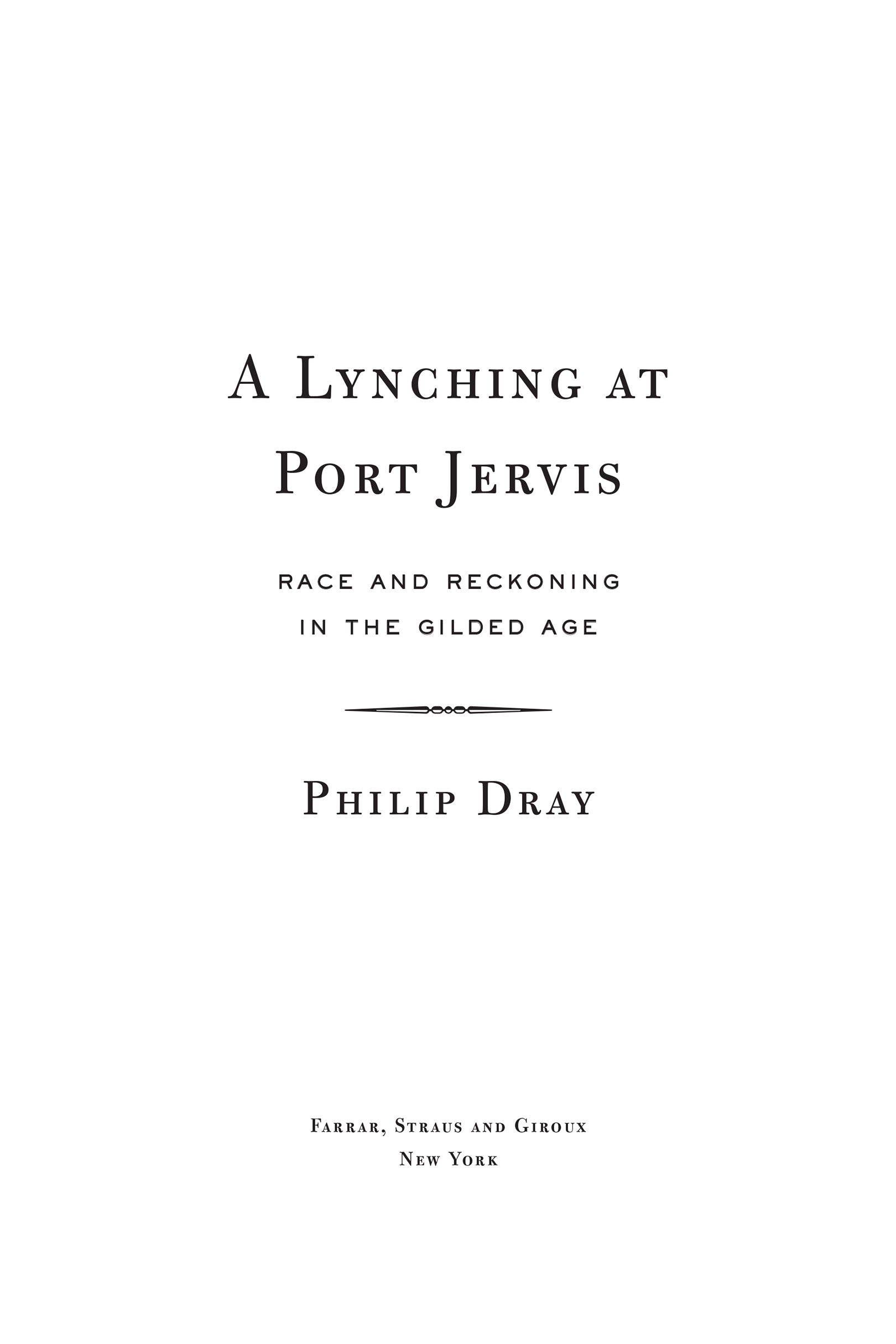 A Lynching at Port Jervis by Philip Dray