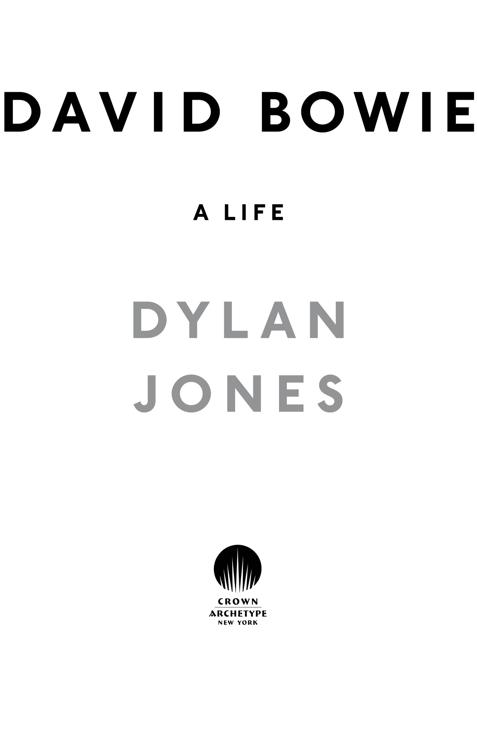 David Bowie A Life Dylan Jones