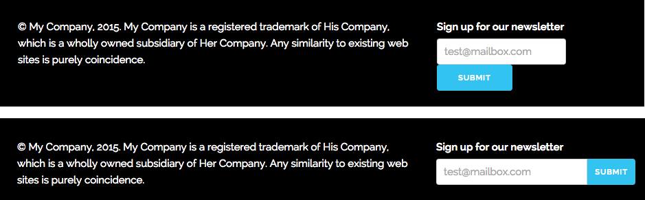 Using flexbox, it’s easy to align form fields, like the text field and submit button in the bottom image. To see other great examples of using flexbox with forms, visit .