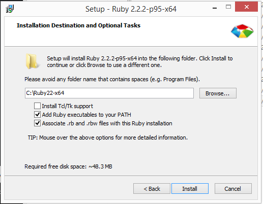 It’s extremely important that you turn on the “Add Ruby executables to your PATH” checkbox. This will tell Windows where Ruby is on your system. Then when you use the command prompt to execute a Ruby command, Windows will know where to find Ruby to run the command. If you don’t check this box, you won’t be able to run Sass easily.