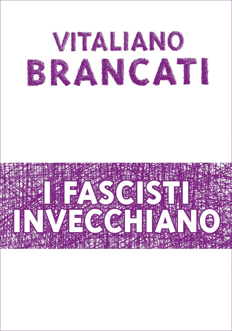 Copertina. «I fascisti invecchiano» di Vitaliano Brancati