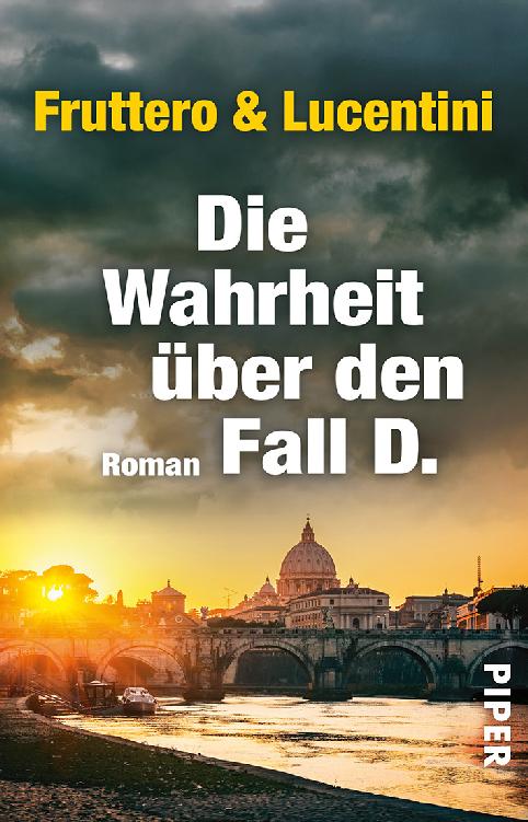 Fruttero, Carlo; Lucentini, Franco; Dickens, Charles Die Wahrheit über Fall D.