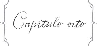 Capítulo oito