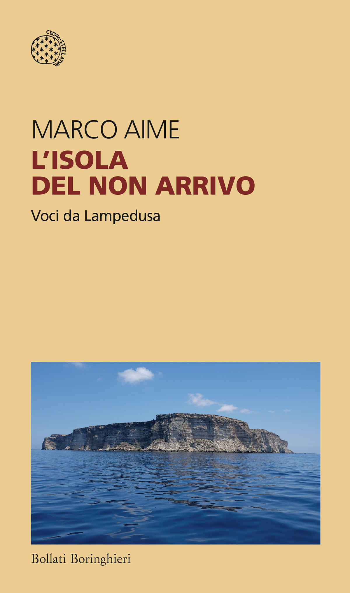 Copertina - Marco Aime: L’isola del non arrivo. Voci da Lampedusa. Edizioni Bollati Boringhieri.