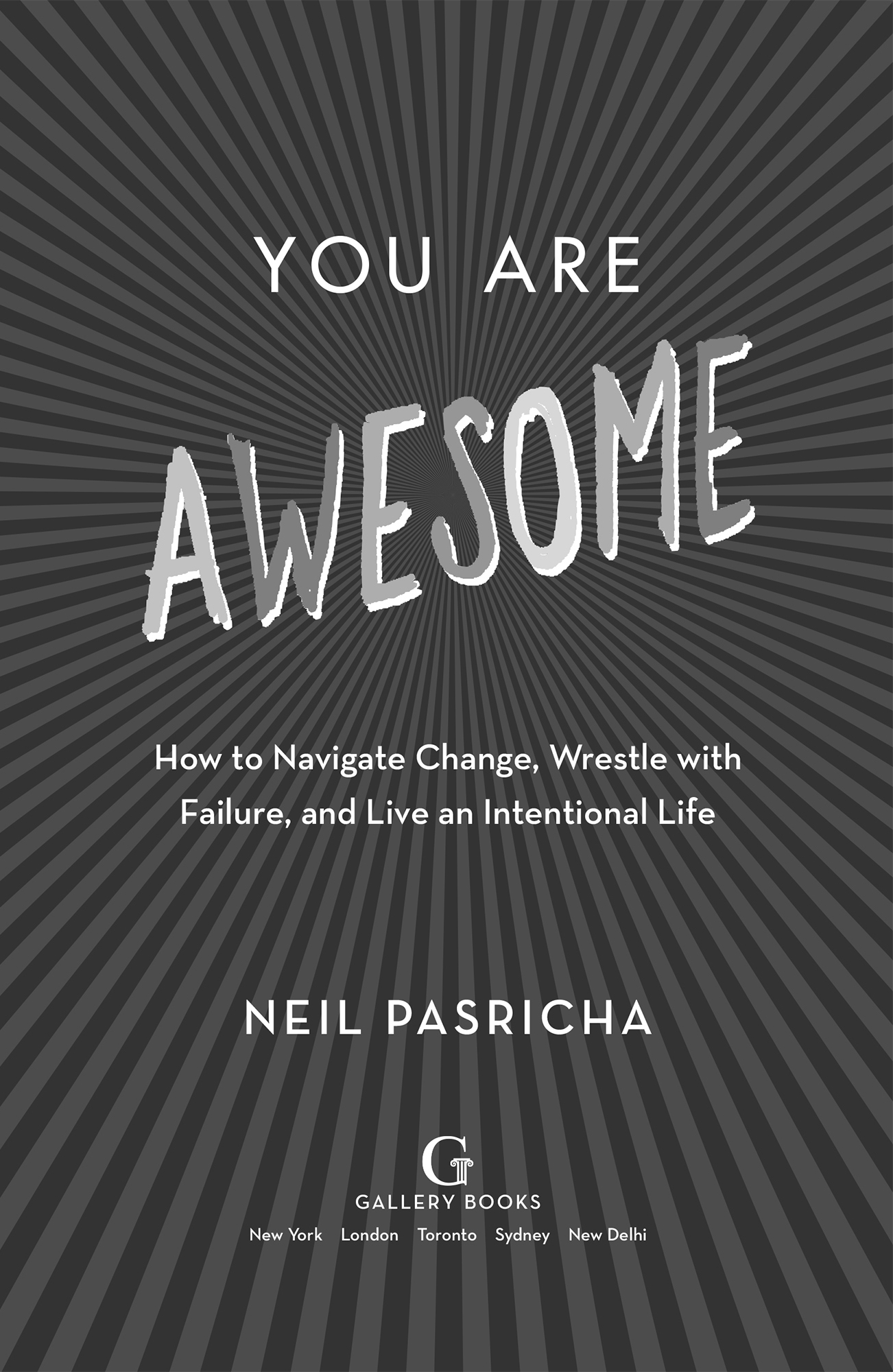 You Are Awesome by Neil Pasricha, Gallery Books