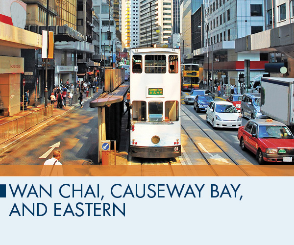 Wan Chai, Causeway Bay, and Eastern