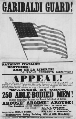 22. Recruitment poster for the Garibaldi Guard. (PERMISSION NEW-YORK HISTORICAL SOCIETY)