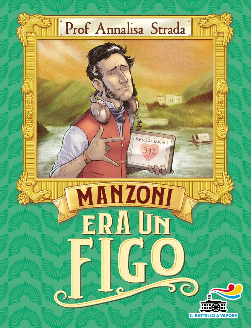 Copertina. «Manzoni era un figo» di Annalisa Strada