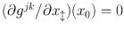 
$$(\partial {g}^{jk}/\partial {x}_{\mathcal{l}})({x}_{0}) = 0$$
