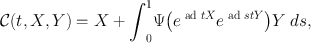 
$$\mathcal{C}(t,X,Y ) = X +{\int \nolimits\nolimits }_{0}^{1}\Psi {\bigl ({e}^{\text{ ad }tX}{e}^{\text{ ad }stY }\bigr )}Y\ ds,$$
