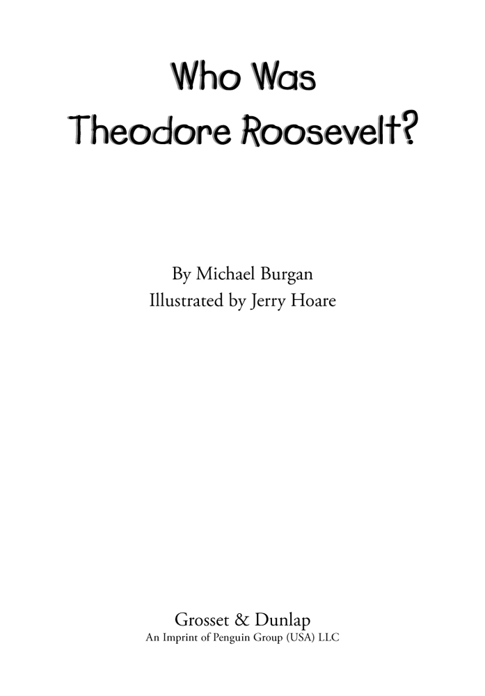 Cover image for Who Was Theodore Roosevelt?