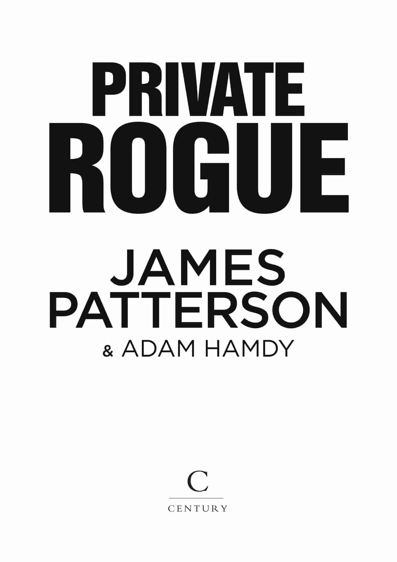 Private Rogue; James Patterson & Adam Hamdy