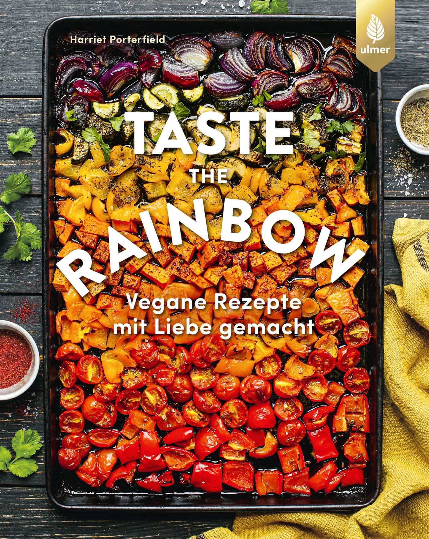 Taste the Rainbow: Vegane Rezepte Mit Liebe Gemacht Von Bo's Kitchen