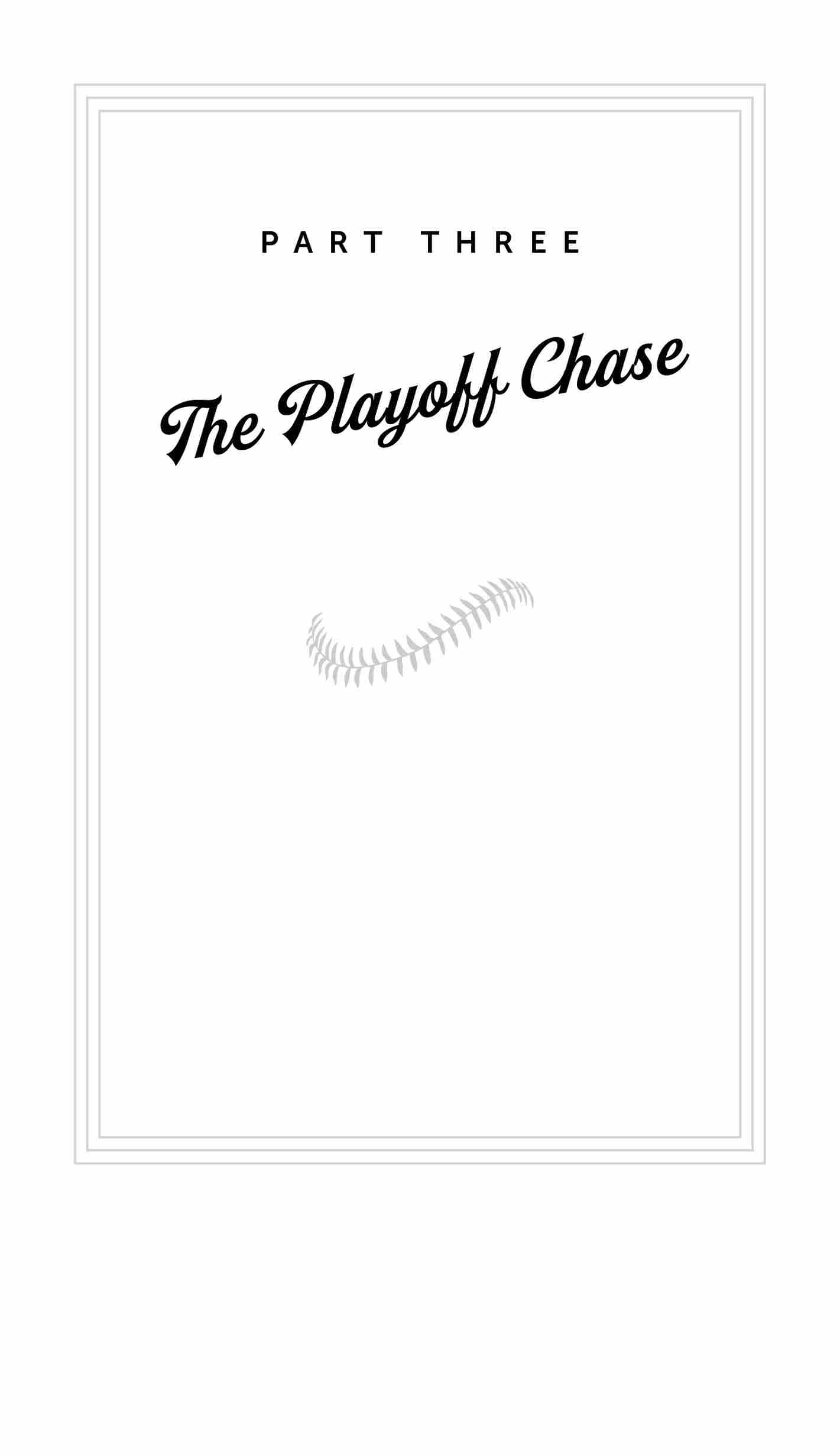 Part Three The Playoff Chase