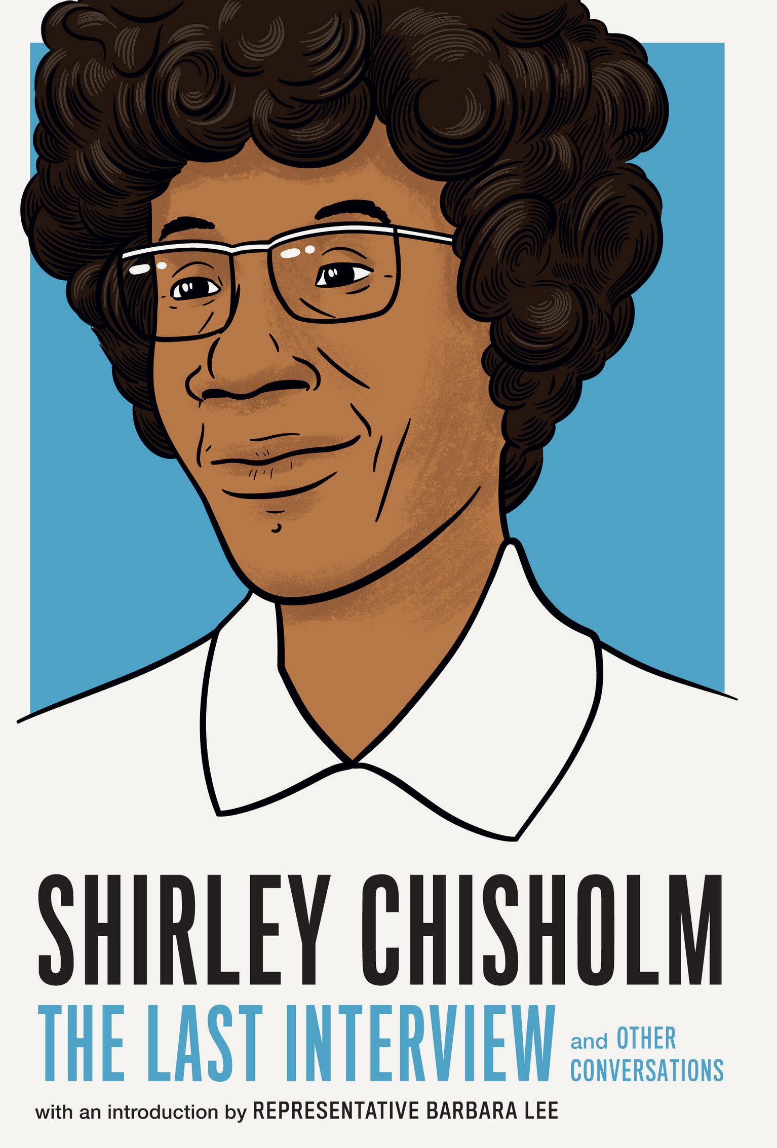 Cover for Shirley Chisholm: The Last Interview