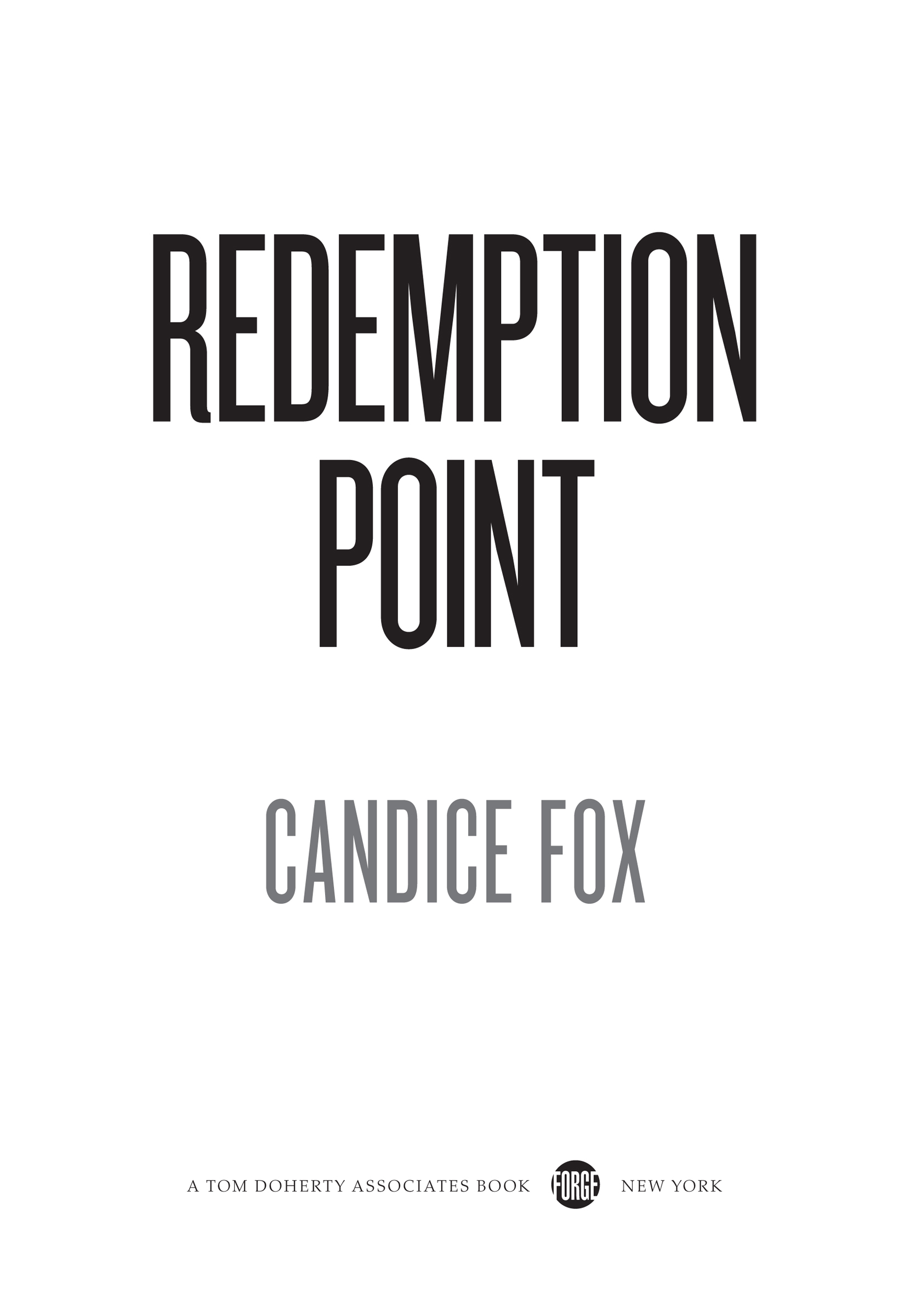 Redemption Point by Candice Fox