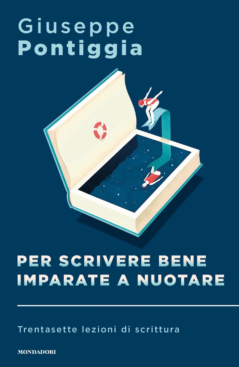 Copertina. «Per scrivere bene imparate a nuotare» di Giuseppe Pontiggia