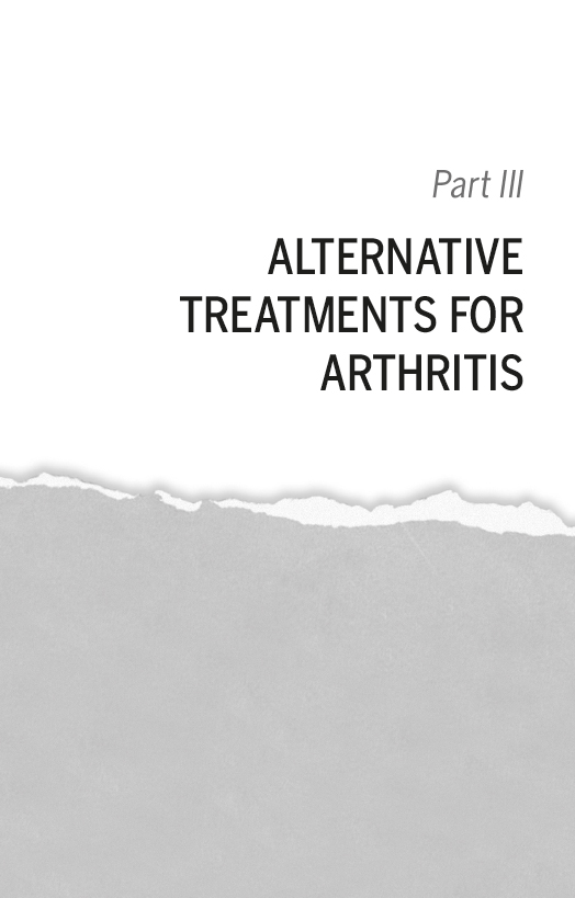 Part III Alternative Treatments for Arthritis