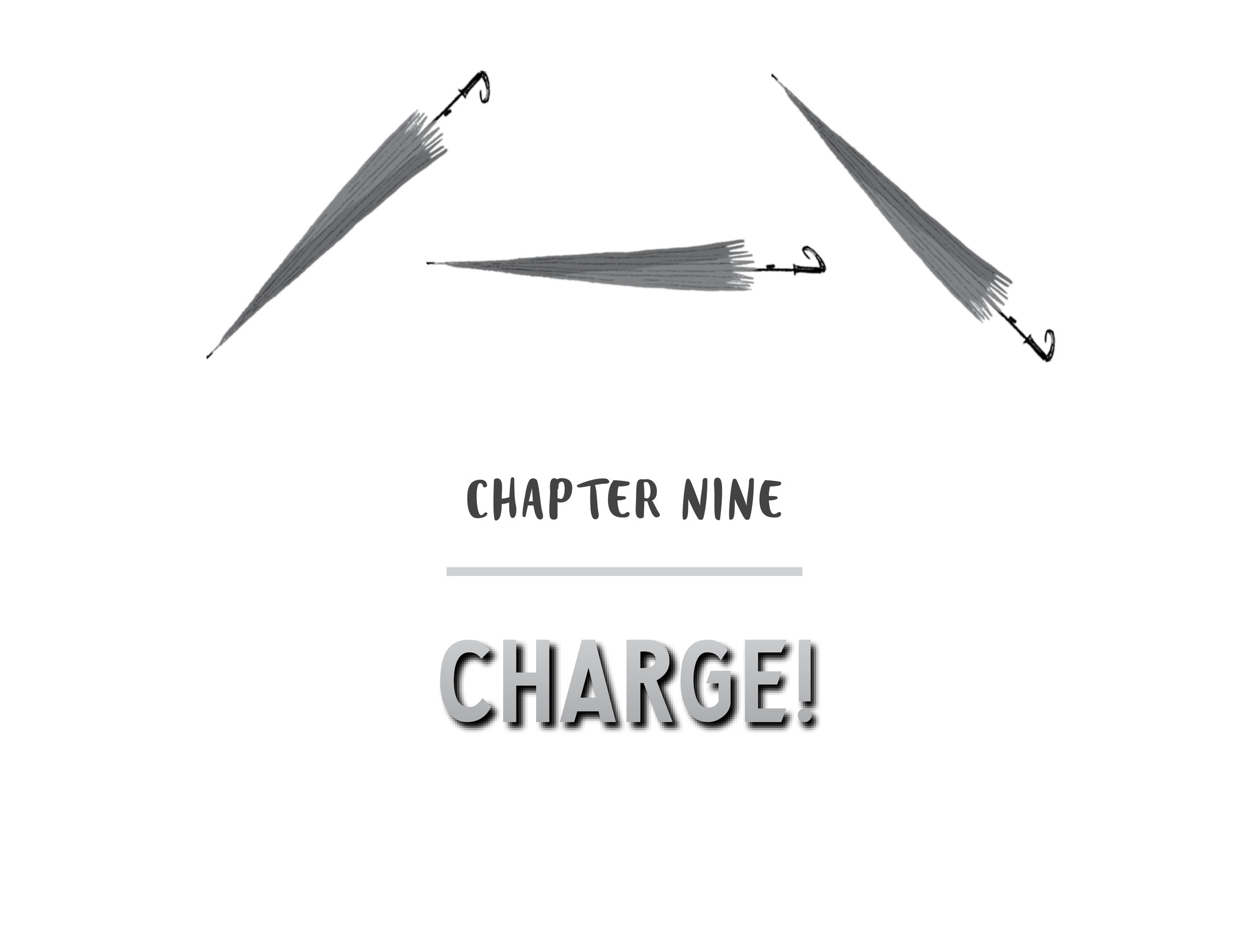 Chapter Nine Charge!