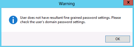 Error message when a user does not have an FGPP applied