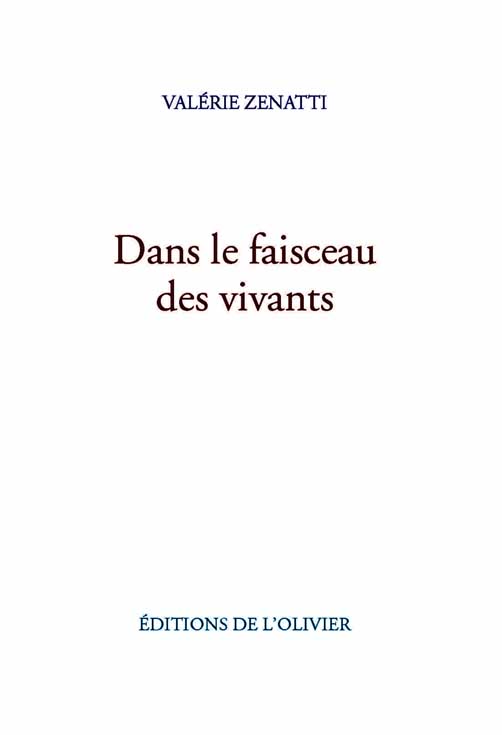 Couverture : Valérie Zenatti, Dans le faisceau des vivants, Éditions de l’Olivier