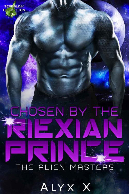 Chosen by The Riexian Prince