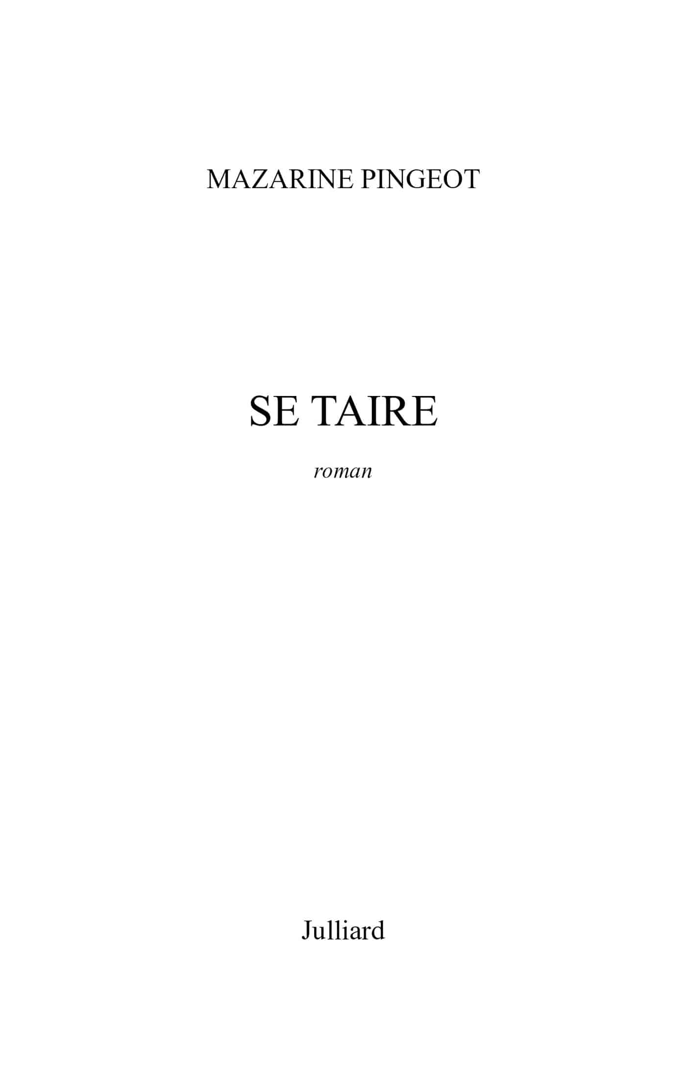 Page de titre : Mazarine Pingeot, Se taire, Julliard